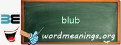 WordMeaning blackboard for blub